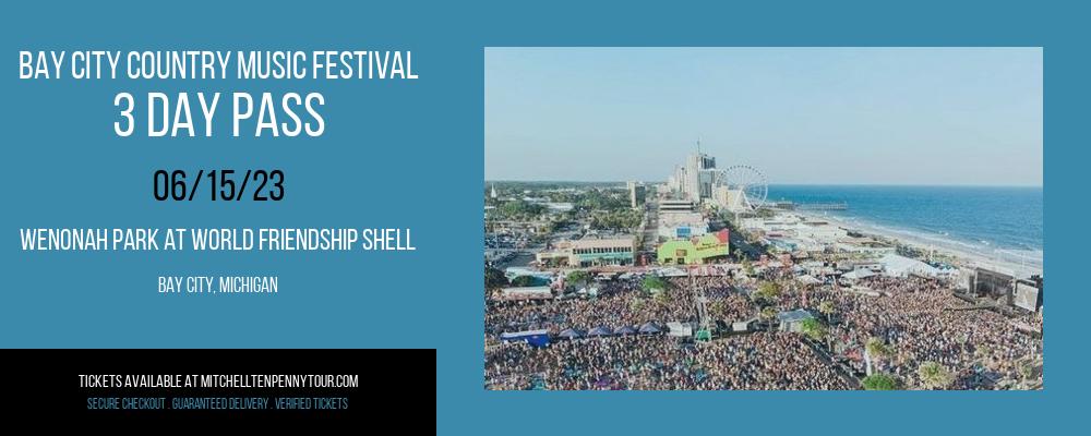 Bay City Country Music Festival - 3 Day Pass at Mitchell Tenpenny Tour tickets Bay City Country Music Festival - 3 Day Pass at Mitchell Tenpenny Tour