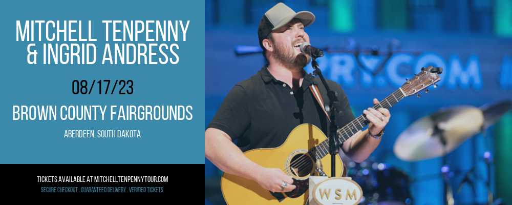Mitchell Tenpenny & Ingrid Andress at Mitchell Tenpenny Tour tickets Mitchell Tenpenny & Ingrid Andress at Mitchell Tenpenny Tour